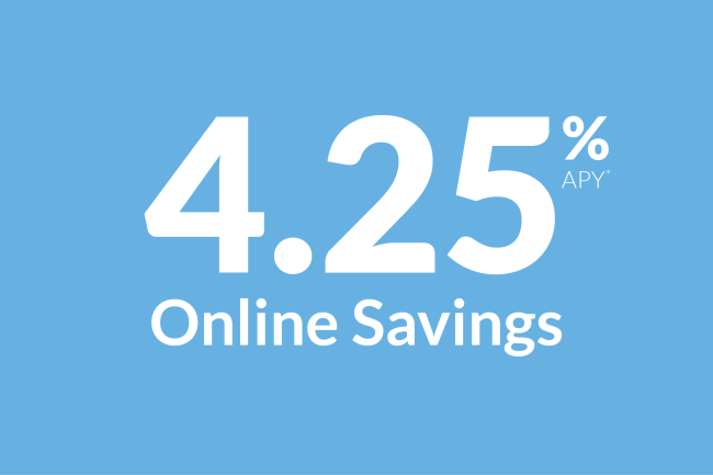 4.25% APY* online savings